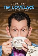Living in a Coffee World DVD