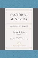 Pastoral Ministry: The Ministry of a Shepherd Paperback