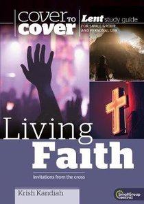 Living Faith (Cover To Cover Lent Studies Series) Living Faith (Cover To Cover Lent Studies Series)