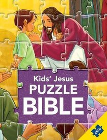 Kids Jesus Puzzle Bible (Six 30 Piece Puzzles) (Kids Puzzle Bibles Series) Kids Jesus Puzzle Bible (Six 30 Piece Puzzles) (Kids Puzzle Bibles Series)