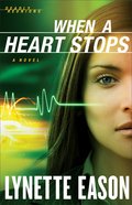 When a Heart Stops (#02 in Deadly Reunions Series) Paperback