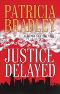 Justice Delayed (#01 in A Memphis Cold Case Novel Series) Hardback
