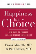Happiness is a Choice (And Expanded Edition) Paperback