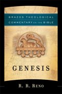 Genesis (Brazos Theological Commentary On The Bible Series) Paperback