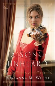 A Song Unheard (#02 in Shadows Over England Series) A Song Unheard (#02 in Shadows Over England Series)