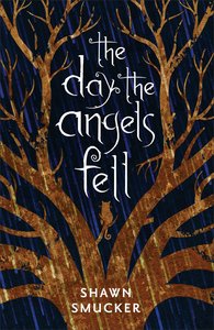 The Day the Angels Fell The Day the Angels Fell