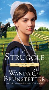 The Struggle (#03 in Kentucky Brothers Series) The Struggle (#03 in Kentucky Brothers Series)