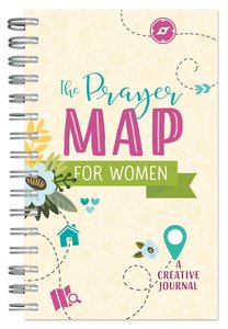 The Prayer Map For Women: A Creative Journal The Prayer Map For Women: A Creative Journal