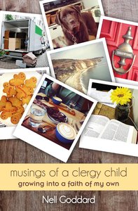 Musings of a Clergy Child: Growing Into a Faith of My Own Musings of a Clergy Child: Growing Into a Faith of My Own