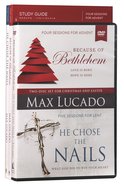 Because of Bethlehem/He Chose the Nails (Dvd With Advent & Lent Study Guides) Pack