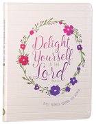 Journal: Delight Yourself in the Lord - Bible Promise Journal For Women Imitation Leather