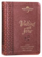 Walking With Jesus: Praise and Prayers For Lifes Ups and Downs (Morning & Evening Devotional) Imitation Leather