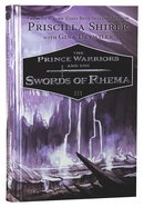 The Prince Warriors and the Swords of Rhema (#03 in The Prince Warriors Series) Hardback