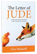 The Letter of Jude: A Wake-Up Call to Christians in the Twenty-First Century Paperback