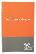 NIRV Accessible Matthew's Gospel Paperback