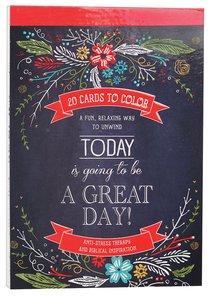 Acb: Cards to Color - Today is Going to Be a Great Day Acb: Cards to Color - Today is Going to Be a Great Day