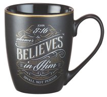 Ceramic Mug Vintage Art: Whoever Believes in Him (Black/white/gold) Ceramic Mug Vintage Art: Whoever Believes in Him (Black/white/gold)