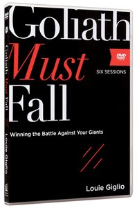 Goliath Must Fall: Winning the Battle Against Your Giants (A Dvd Study) Goliath Must Fall: Winning the Battle Against Your Giants (A Dvd Study)