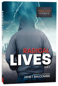 Radical Lives #01: Dramatic True-Life Stories Radical Lives #01: Dramatic True-Life Stories
