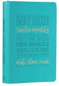 2018 Large Womens 18-Month Planner: Make Them Count (Green) 2018 Large Womens 18-Month Planner: Make Them Count (Green)