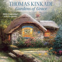 2018 Thomas Kinkade Gardens of Grace Wall Calendar 2018 Thomas Kinkade Gardens of Grace Wall Calendar