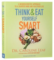 Think and Eat Yourself Smart (Unabridged, 7 Cds) Think and Eat Yourself Smart (Unabridged, 7 Cds)
