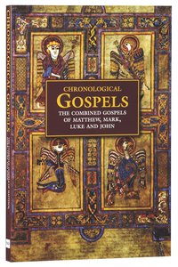 KJV Chronological Gospels: The Combined Gospels of Matthew, Mark, Luke and John KJV Chronological Gospels: The Combined Gospels of Matthew, Mark, Luke and John