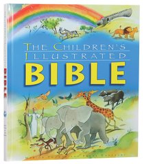 The Childrens Illustrated Bible The Childrens Illustrated Bible