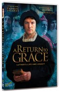 A Return to Grace: Luther's Life and Legacy DVD