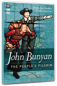 John Bunyan: The Peoples Pilgrim John Bunyan: The Peoples Pilgrim