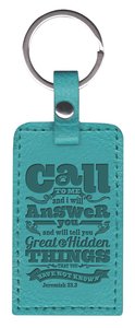Leather Lux Keyring: Call to Me, Jeremiah 33:3, Turquoise Leather Lux Keyring: Call to Me, Jeremiah 33:3, Turquoise