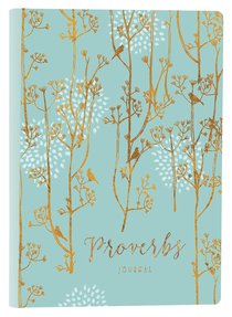 Journal: Proverbs (Leatherluxe) (Blue/gold) Journal: Proverbs (Leatherluxe) (Blue/gold)