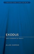 Exodus: God's Kingdom of Priests (Focus On The Bible Commentary Series) Paperback