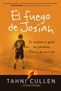 El Fuego De Josiah (The Josiah's Fire) Paperback