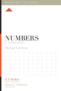 Numbers (12 Week Study) (Knowing The Bible Series) Paperback