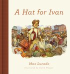 A Hat For Ivan Hardback