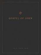 ESV Gospel of John Reader's Edition Large Print (Black Letter Edition) Paperback