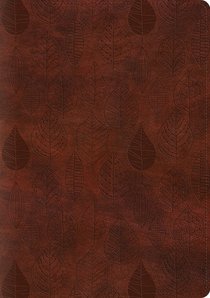 ESV Single Column Journaling Bible Large Print Trutone Chestnut Leaves Design (Black Letter Edition) ESV Single Column Journaling Bible Large Print Trutone Chestnut Leaves Design (Black Letter Edition)