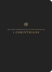 ESV Scripture Journal 1 Corinthians ESV Scripture Journal 1 Corinthians