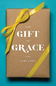 Gift of Grace, the ESV (Pack Of 25) Gift of Grace, the ESV (Pack Of 25)