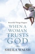 Beautiful Things Happen When a Woman Trusts God eAudio