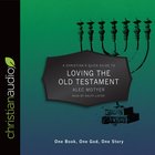 A Christian's Quick Guide to Loving the Old Testament (A Christian's Pocket Guide Series) eAudio