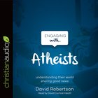 Engaging With Atheists (Unabridged, 3 Cds) CD