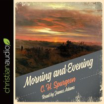 Morning & Evening (Unabridged, 23 Cds) Morning & Evening (Unabridged, 23 Cds)