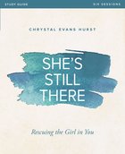 She's Still There Study Guide eBook