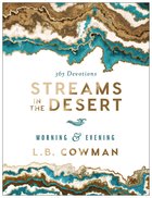 Streams in the Desert Morning and Evening eBook