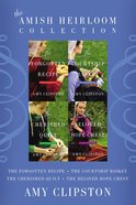 The Forgotten Recipe; the Courtship Basket; the Cherished Quilt; the Beloved Hope Chest (Amish Heirloom Novel Series) eBook
