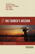 Four Views on the Church's Mission (Counterpoints Series) eBook