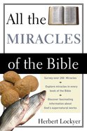 All the Miracles of the Bible eBook