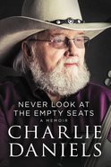 Never Look At the Empty Seats eBook